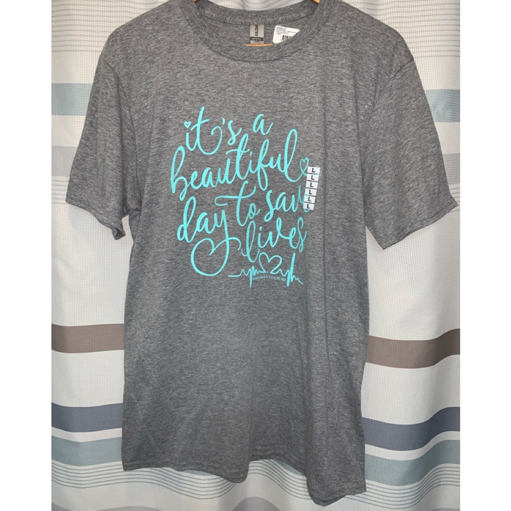 It’s A Beautiful Day To Save Lives Gray T-Shirt #Nurse#EMS#Doctor#Lab#Medicine